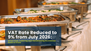 VAT Rate Reduced to 9% from July 2026: What Food, Catering and Hairdressing Businesses Need to Know 