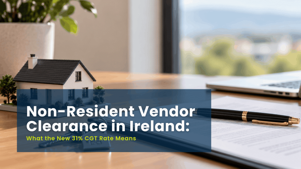 Non-resident property vendor reviewing Irish property sale documents and Capital Gains Tax clearance requirements